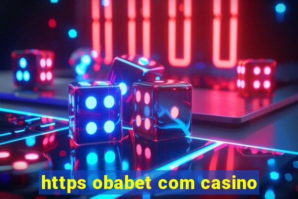 https obabet com casino